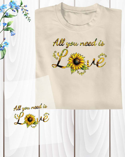 All You Need is Love Sunflower DTF Transfer Film