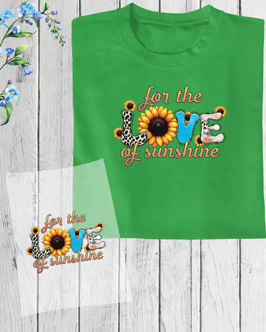 For The Love of Sunshine DTF Transfer Film