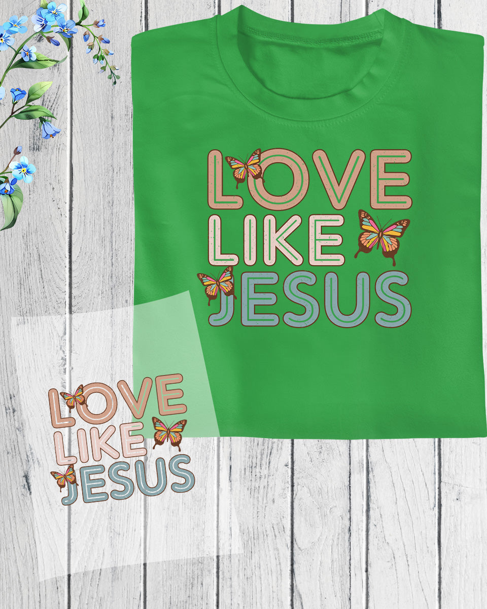 Boho Love Like Jesus DTF Transfer Film