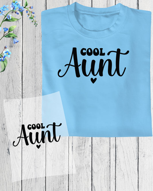 Cool Aunt Shirts DTF Transfer Film