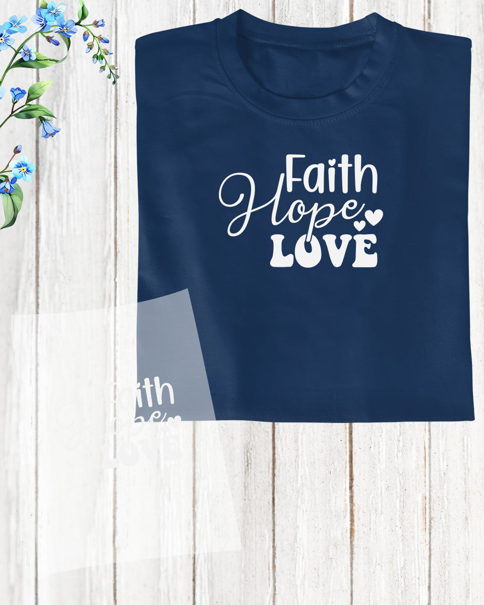 Godly Shirt Faith Hope Love DTF Transfer Film