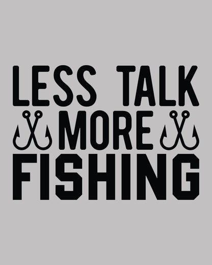 Less Talk More Fishing DTF Transfer Film