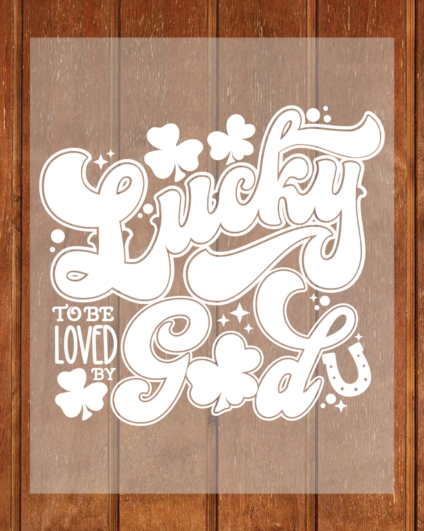 Lucky Loved by God Patrick’s Day DTF Transfer