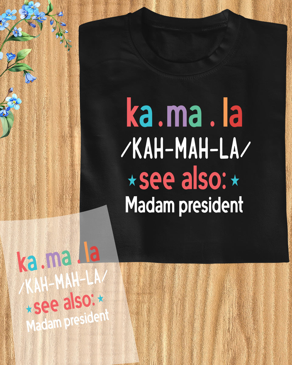 Kamala Harris for President DTF Transfer Film