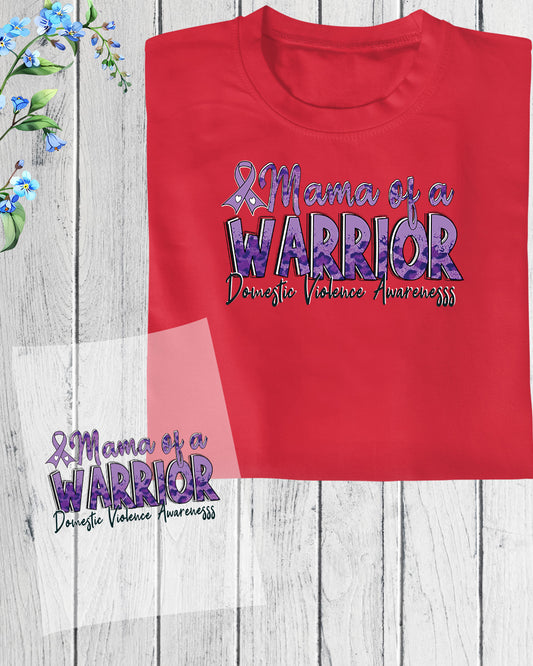 Domestic Violence Mama of a Warrior DTF Transfer Film