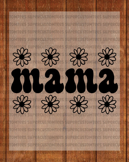 Mama Mother’s Day Heat Transfer for Shirts
