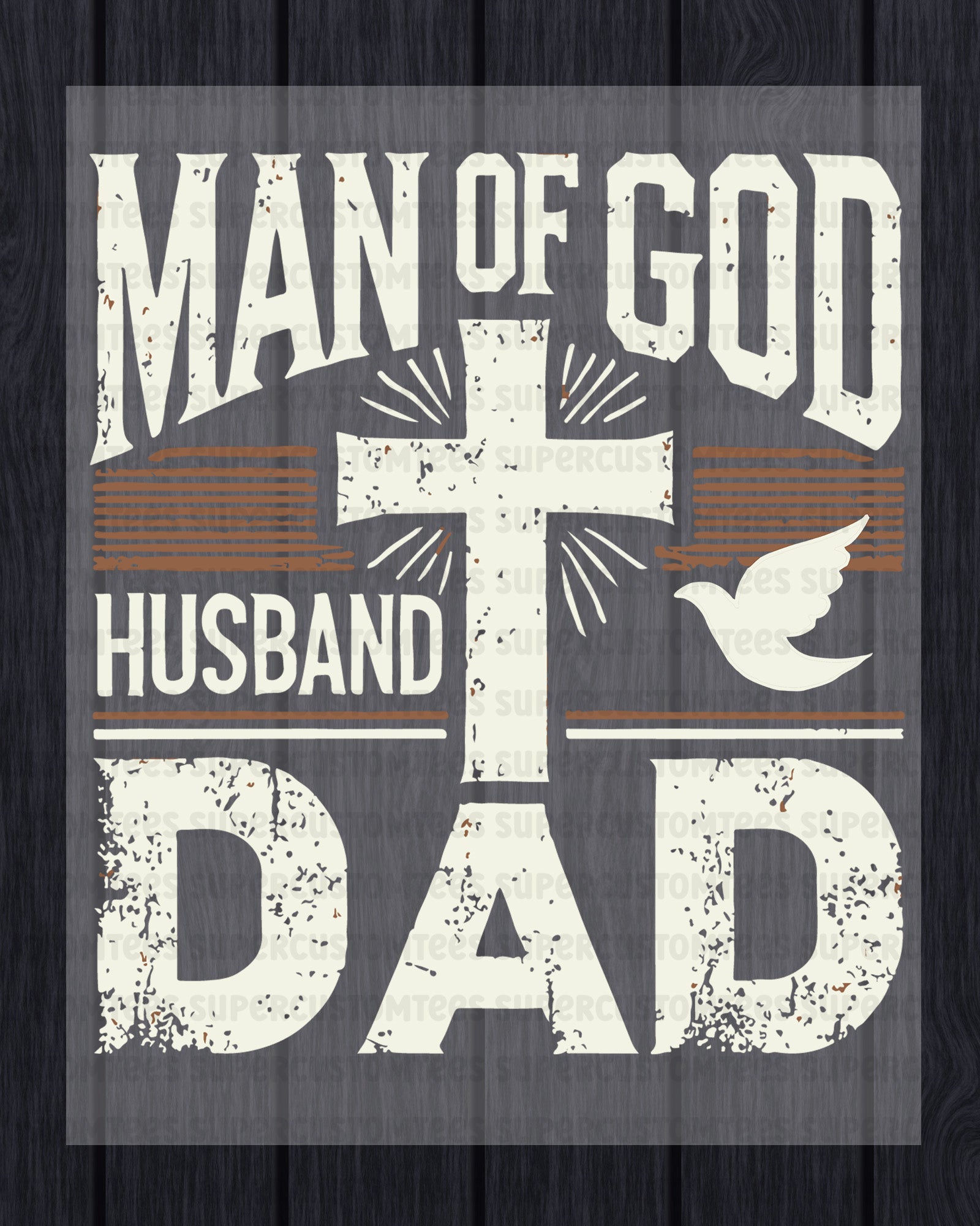 Man Of God Husband And Dad DTF Transfer