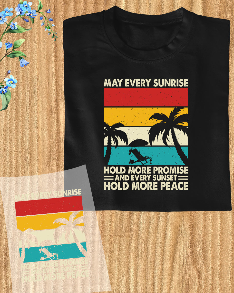 Every Sunrise Hold More Promise Surfing DTF Transfer Sheets