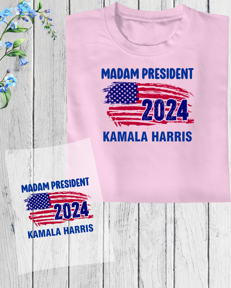 Madam President Kamala Harris USA Election DTF Transfer Film