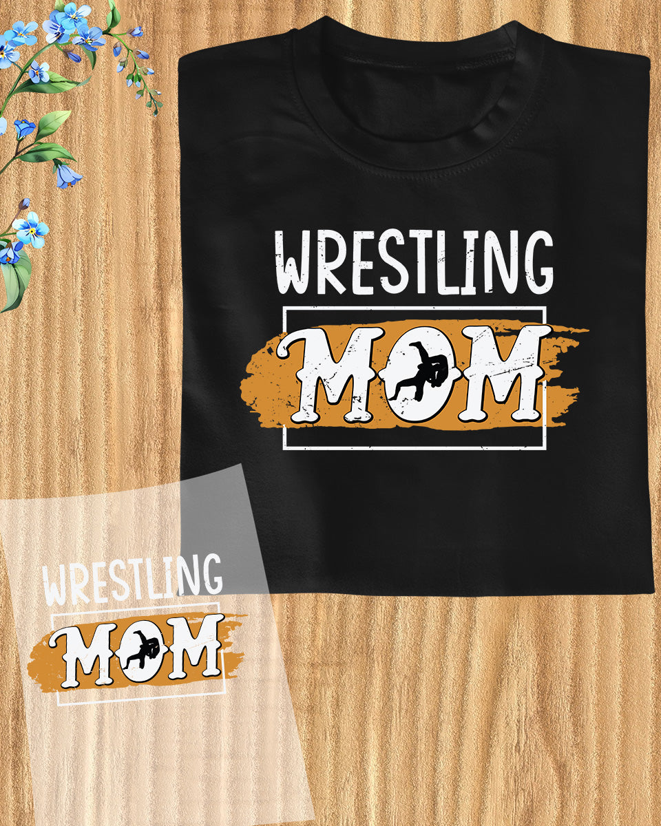 Gift for Wrestling Mom DTF Transfer Film