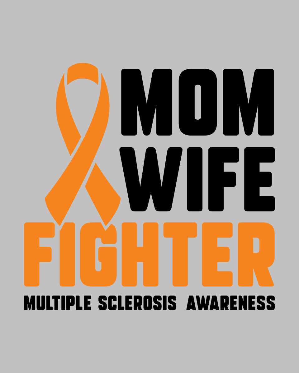 Mom Wife Fighter Multiple Sclerosis DTF Transfer Film