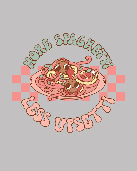 More Spaghetti Less Upsetti DTF Transfer Film