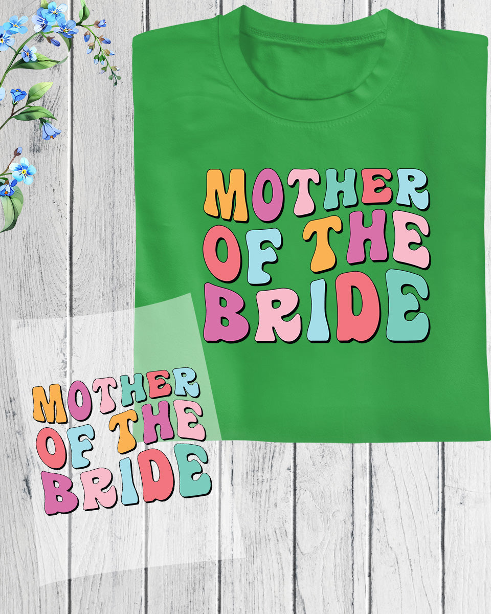 Mother of The Bride DTF Transfer Film