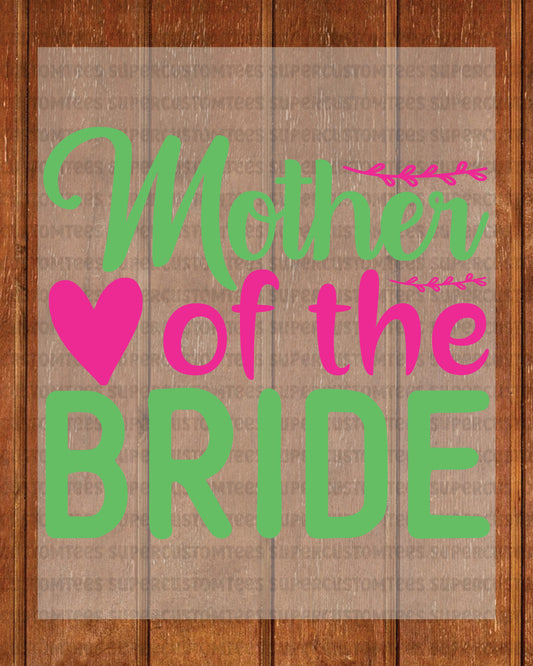 Mother of The Bride Party DTF Transfer