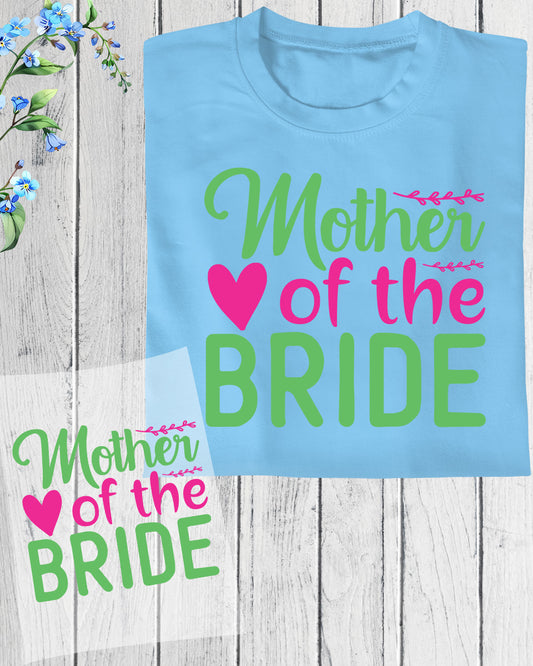 Mother of The Bride Party DTF Transfer