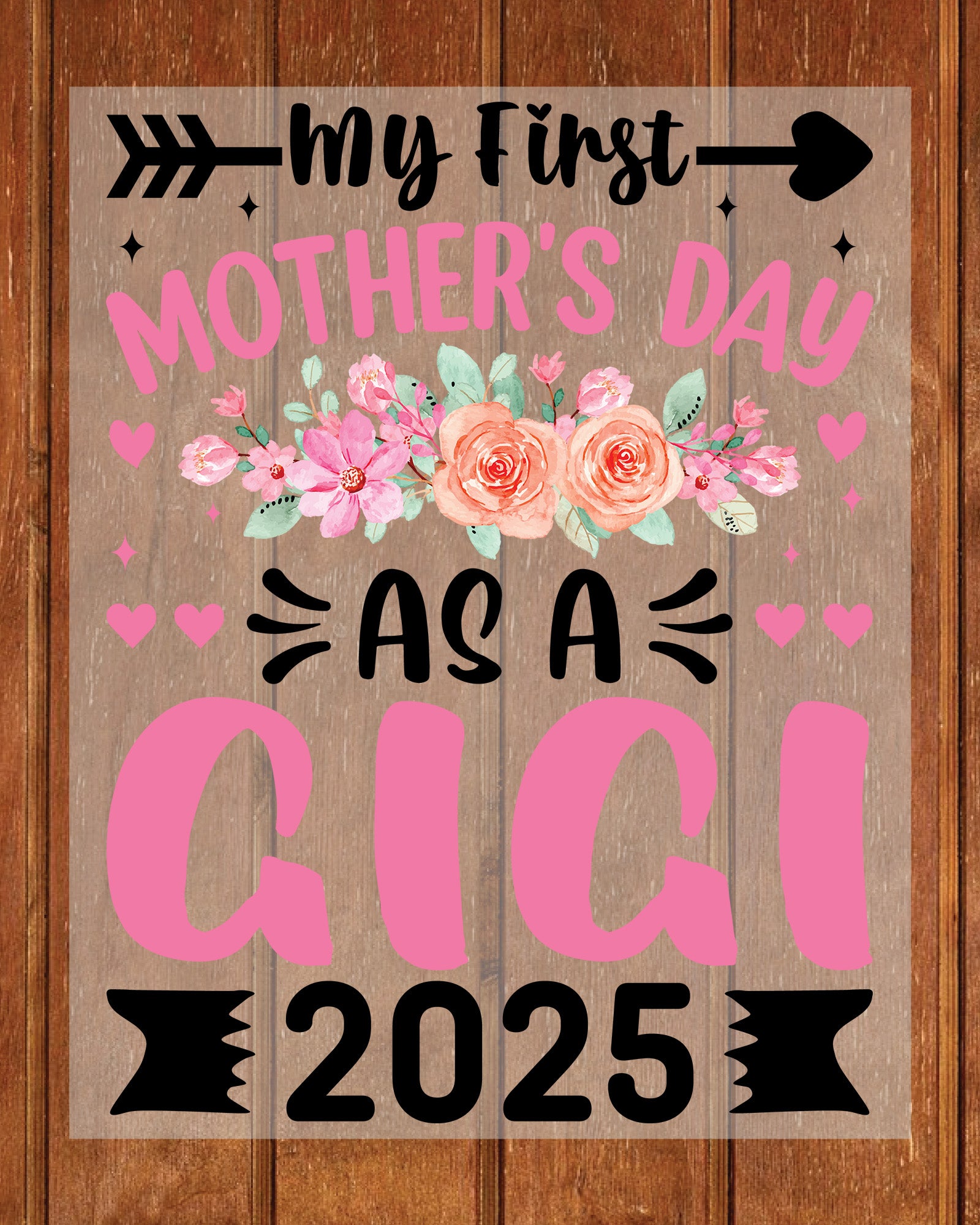 My First Mother's Day as a Gigi 2025 DTF Transfer
