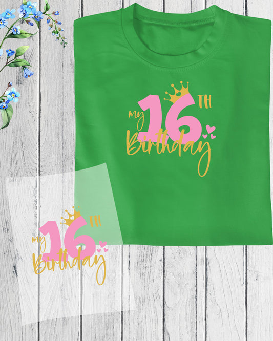 16th Birthday Gift DTF Transfer Film