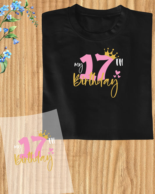 Daughters 17th Birthday DTF Transfer Film