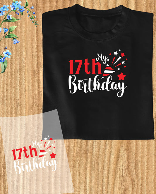 My 17th Birthday DTF Transfer