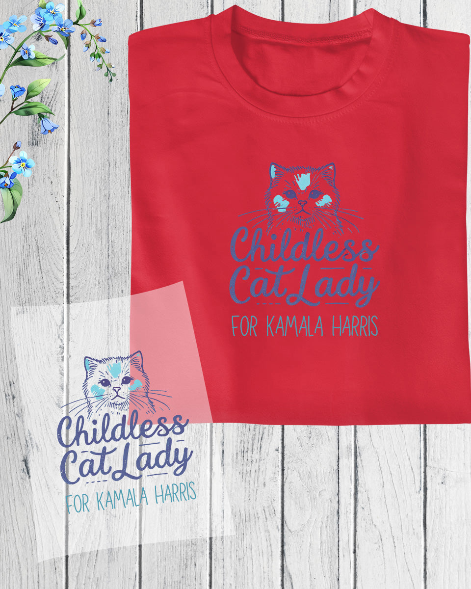 Childless Cat Lady Kamala Harris 2024 DTF Transfer Film