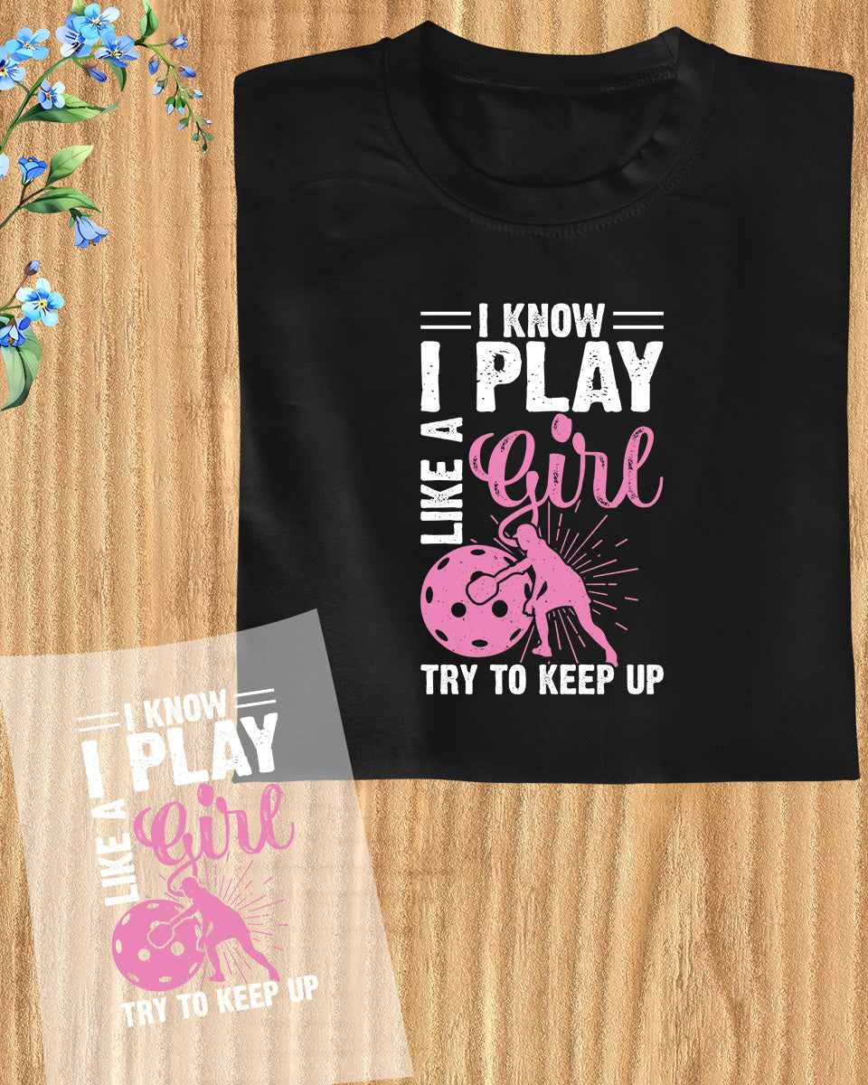 Gift for Pickleball Girl DTF Transfer Film