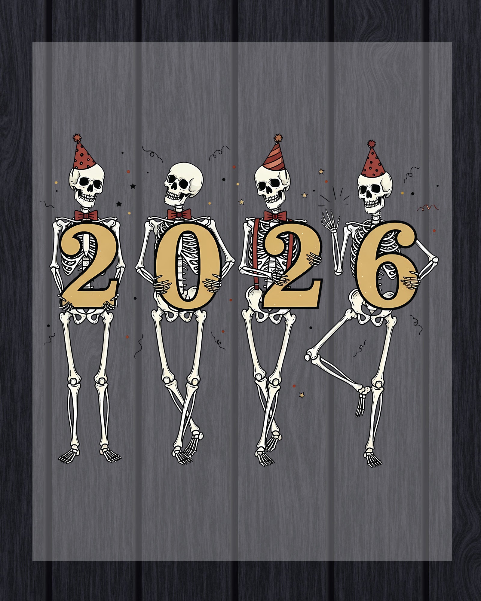 New Year 2026 Skeleton Party DTF Transfer, Ready to Press Heat Transfer for Shirts, Fun Festive New Year 2026 Design, UV Sticker