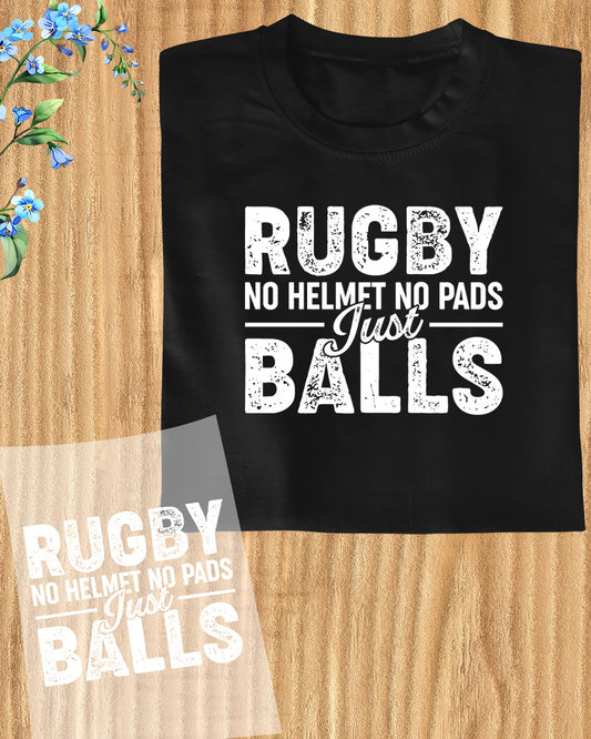 Rugby No Helmets No pads Just ball DTF Transfer Film