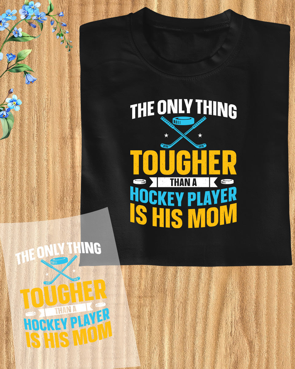Ice Hockey Player Mom DTF Transfer Film