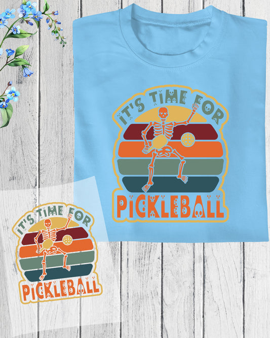 It's Time for Pickleball Funny Skeleton DTF Transfer Film