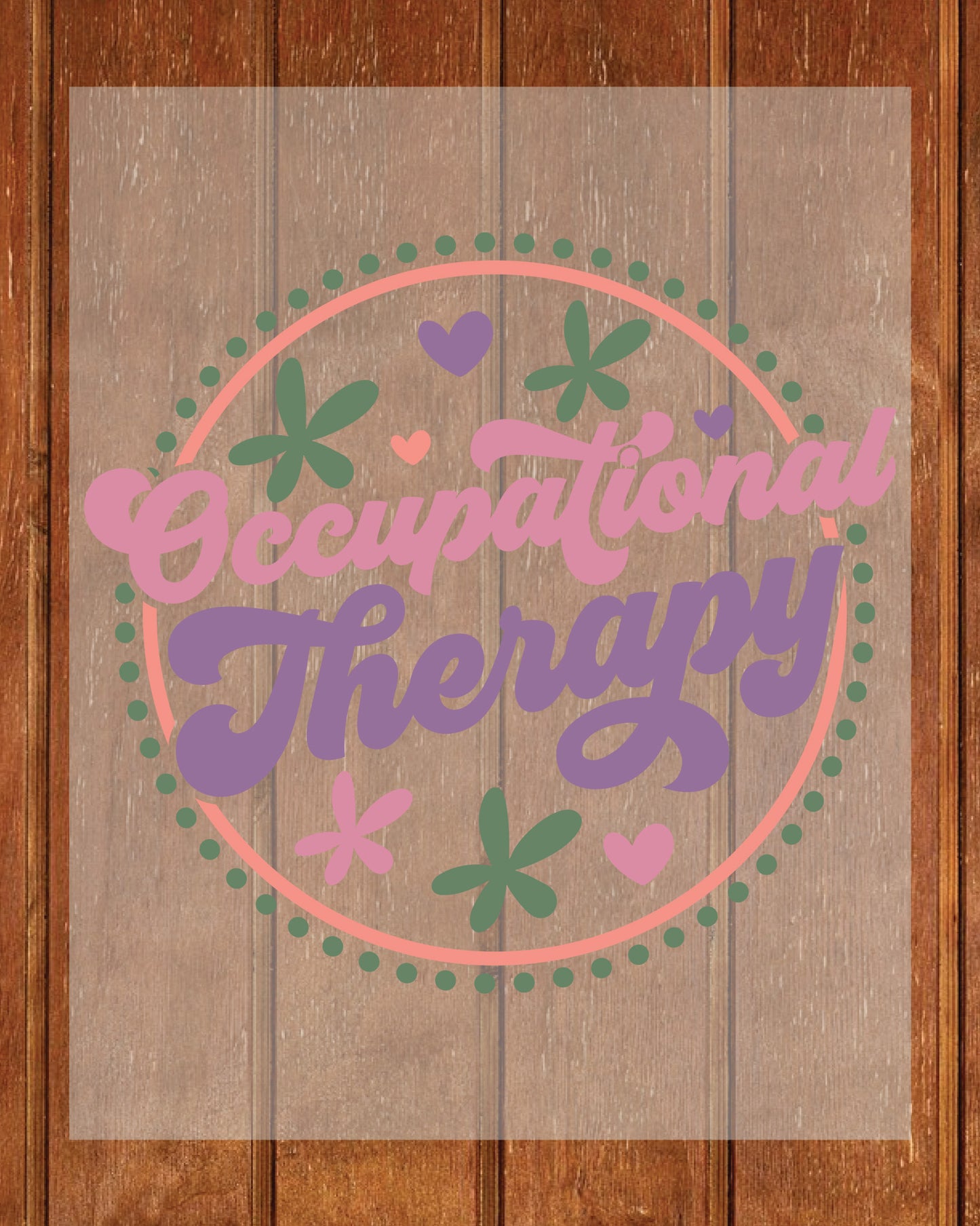 Occupational Therapy Floral DTF Transfer