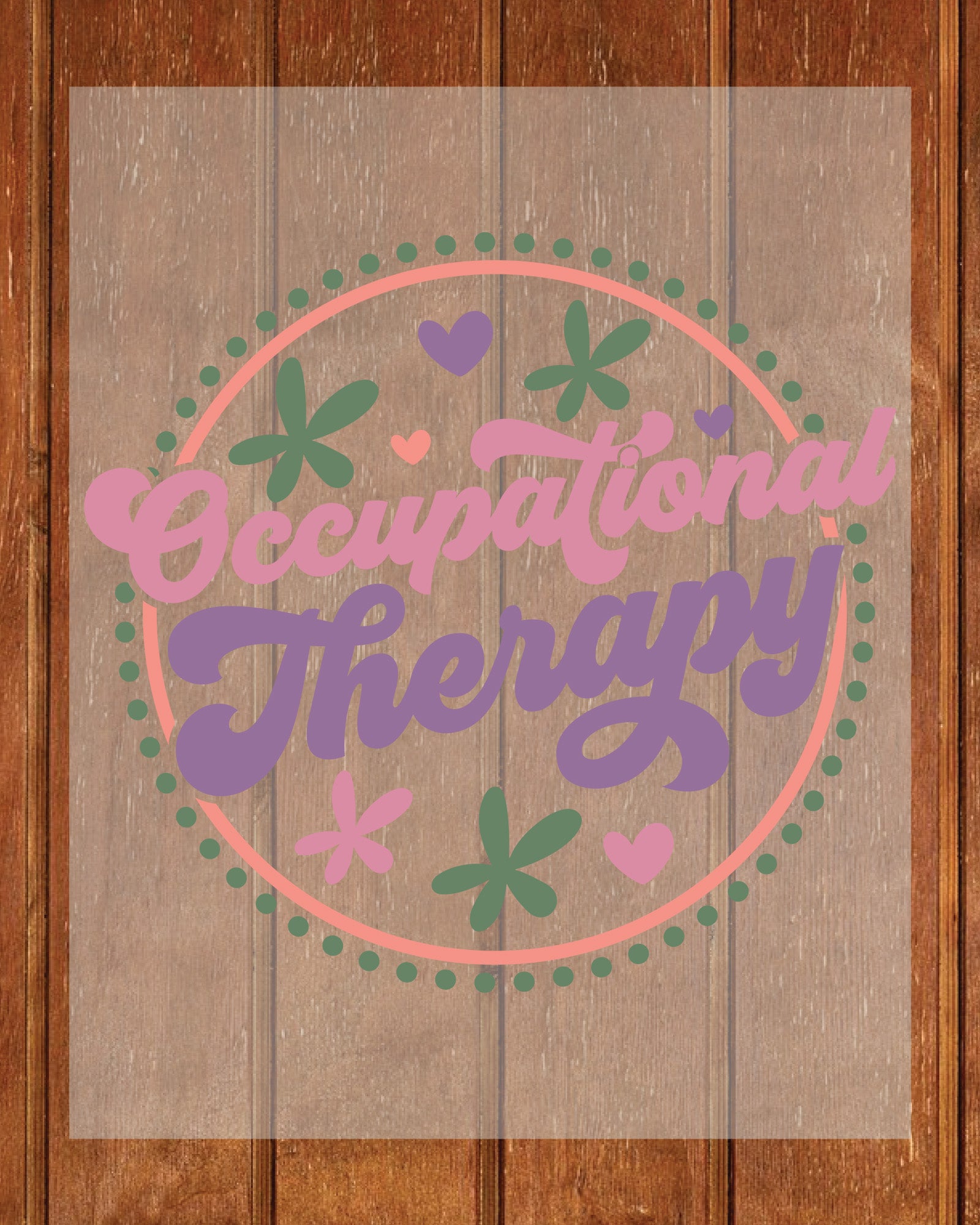 Occupational Therapy Floral DTF Transfer