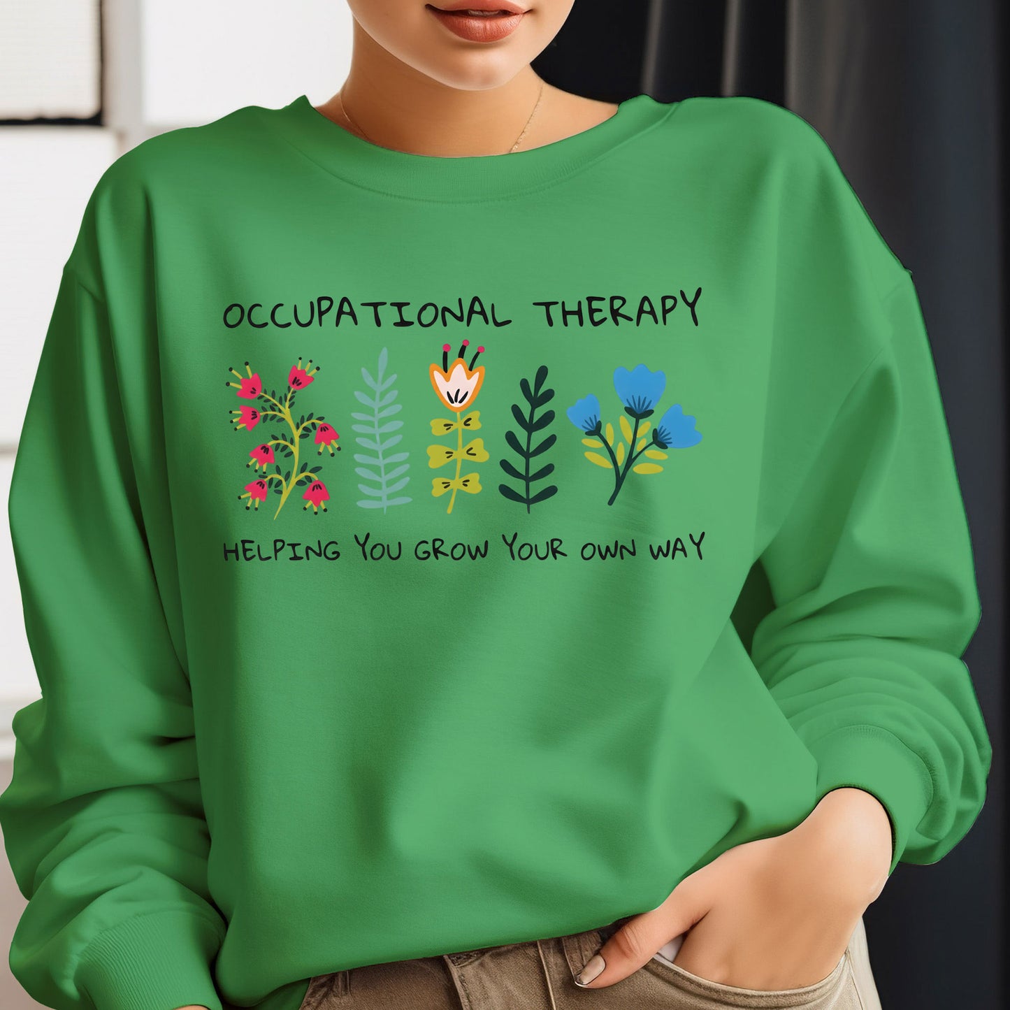 Occupational Therapy Sweatshirt, Helping You Grow Your Own Way Shirt, Mental Health Tees, Floral Therapist Shirt Gifts