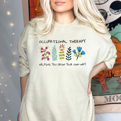 Occupational Therapy Sweatshirt, Helping You Grow Your Own Way Shirt, Mental Health Tees, Floral Therapist Shirt Gifts