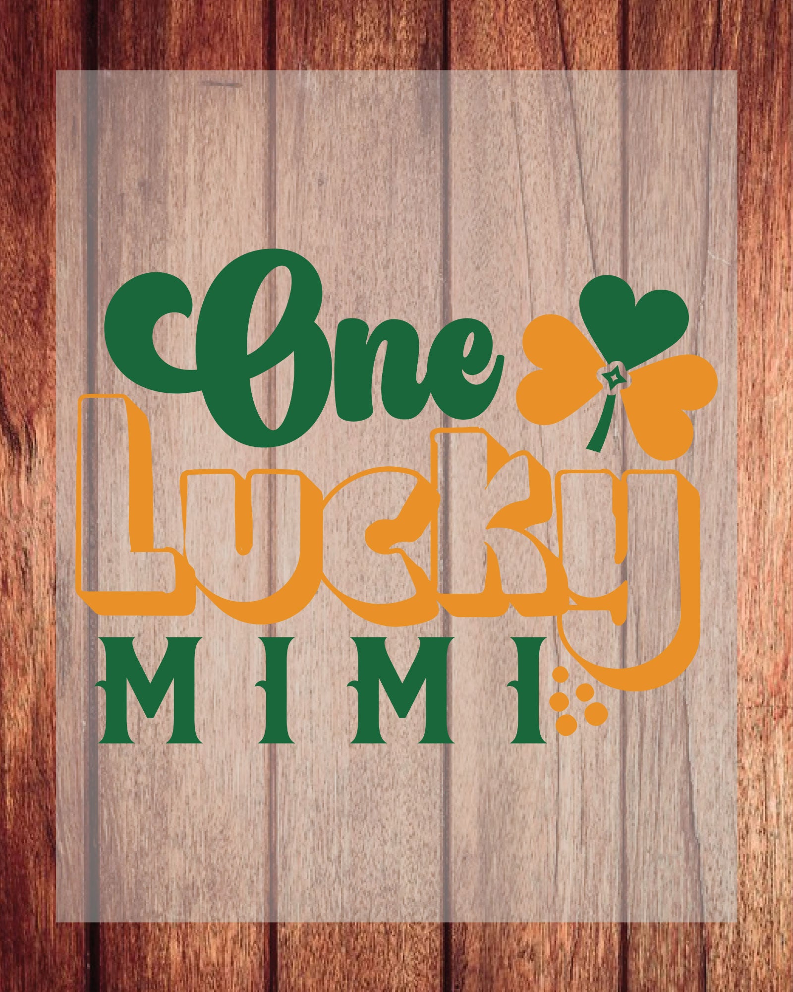 One Lucky Mimi DTF Transfer Sheets Irish Grandma  Ready to Press