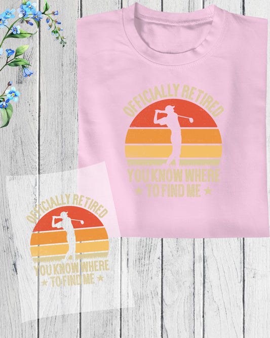 Officially Retire Golf Slogan DTF Transfer Film