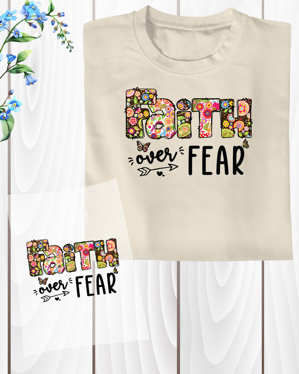 Faith Over Fear Christian Floral DTF Transfer Film