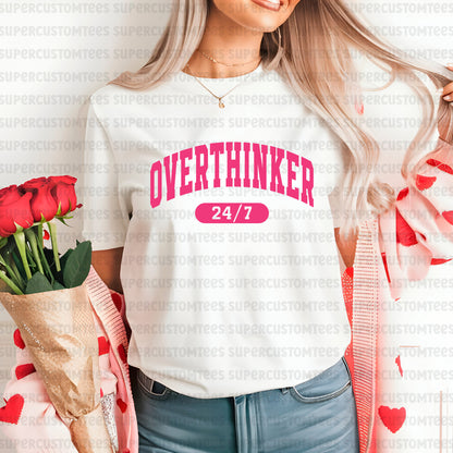 Overthinker DTF Transfer Ready to Press