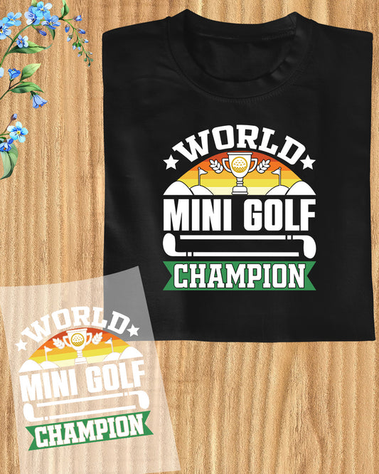 World Mini Golf Champion DTF Transfer Film