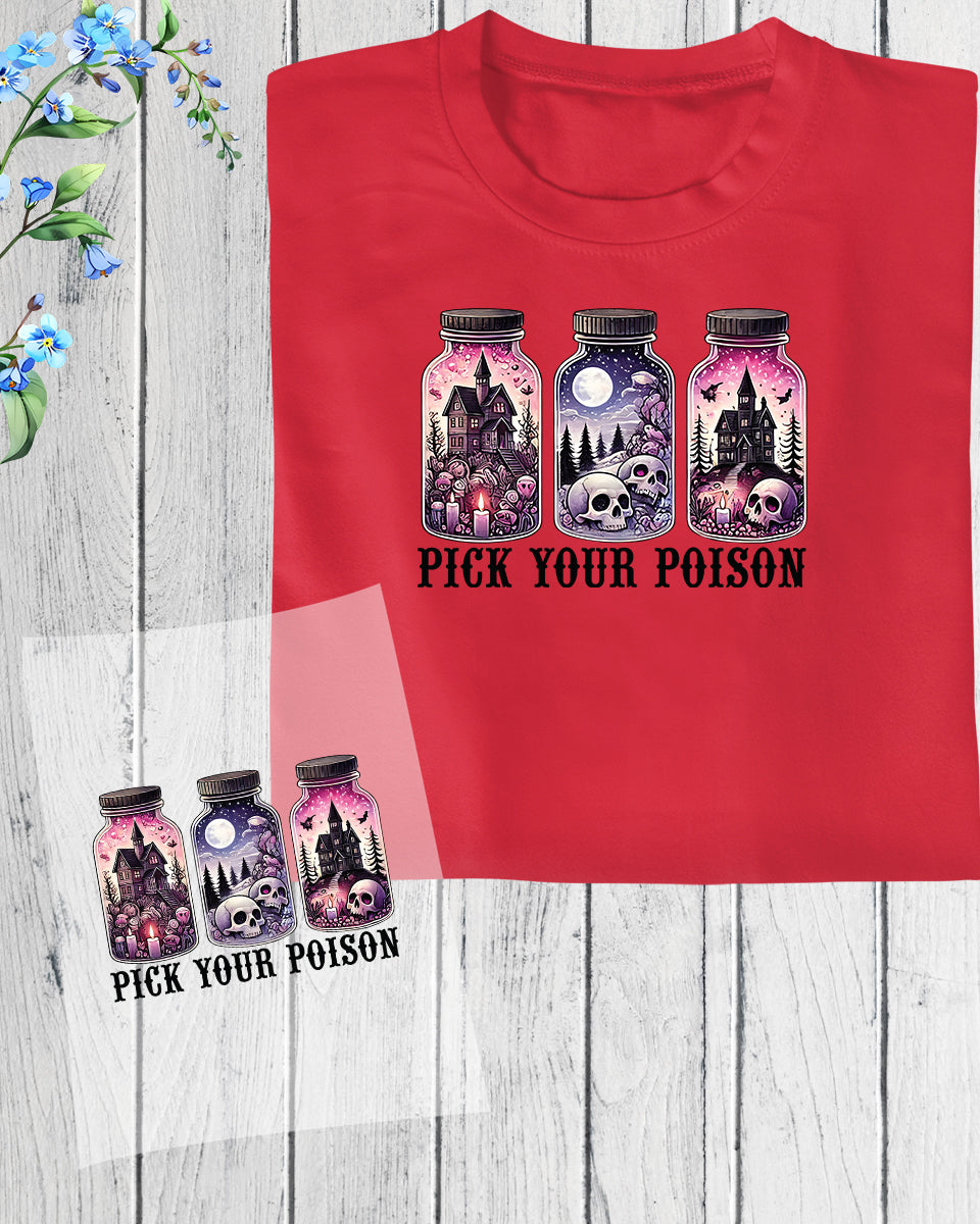 Funny Halloween Pick Your Poison DTF Transfer Film