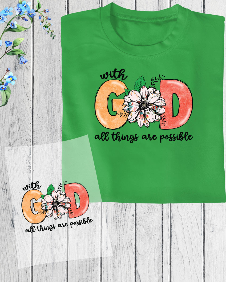 With God All Things are Possible DTF Transfer Film