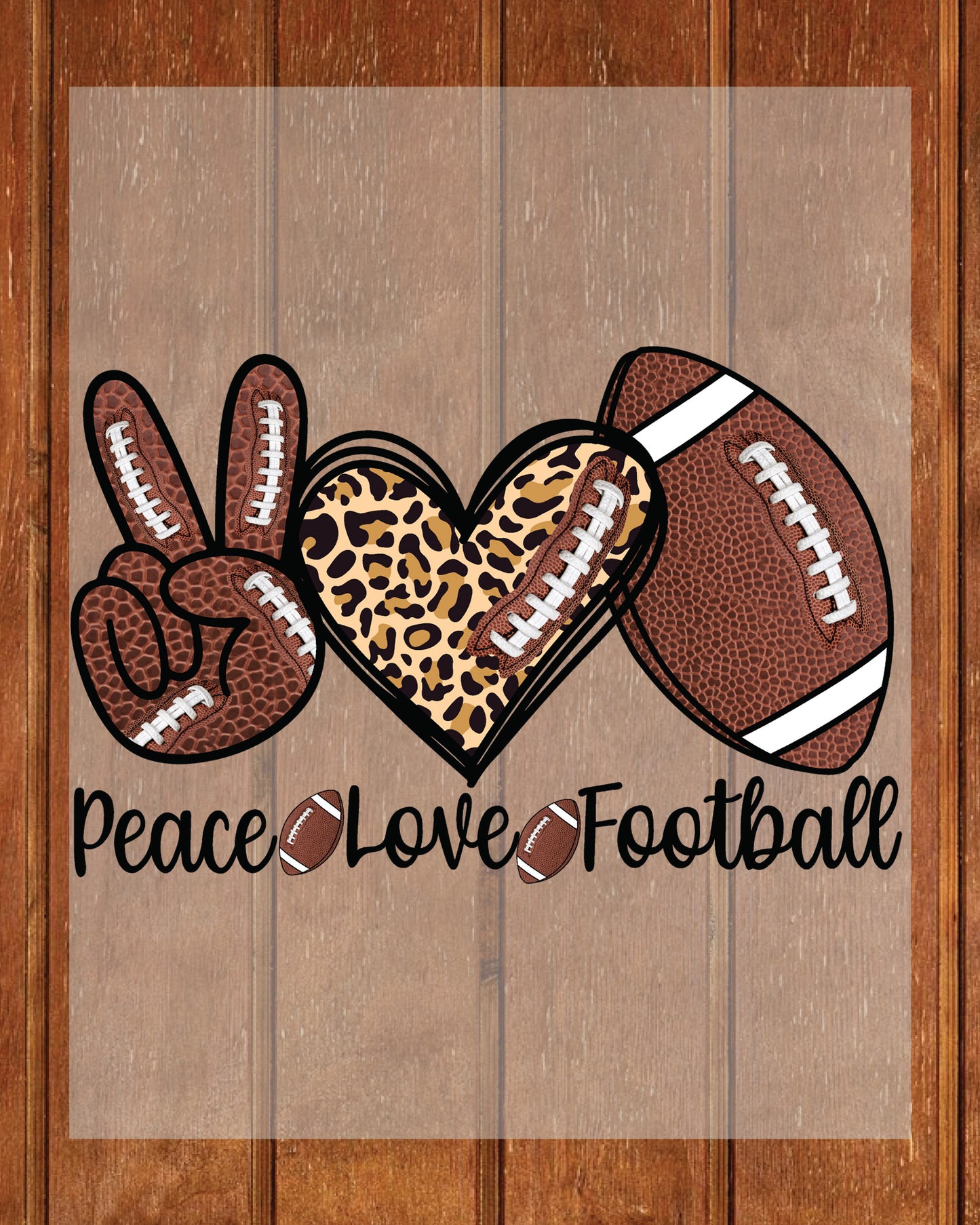 Peace Love Football DTF Transfer Ready to Press