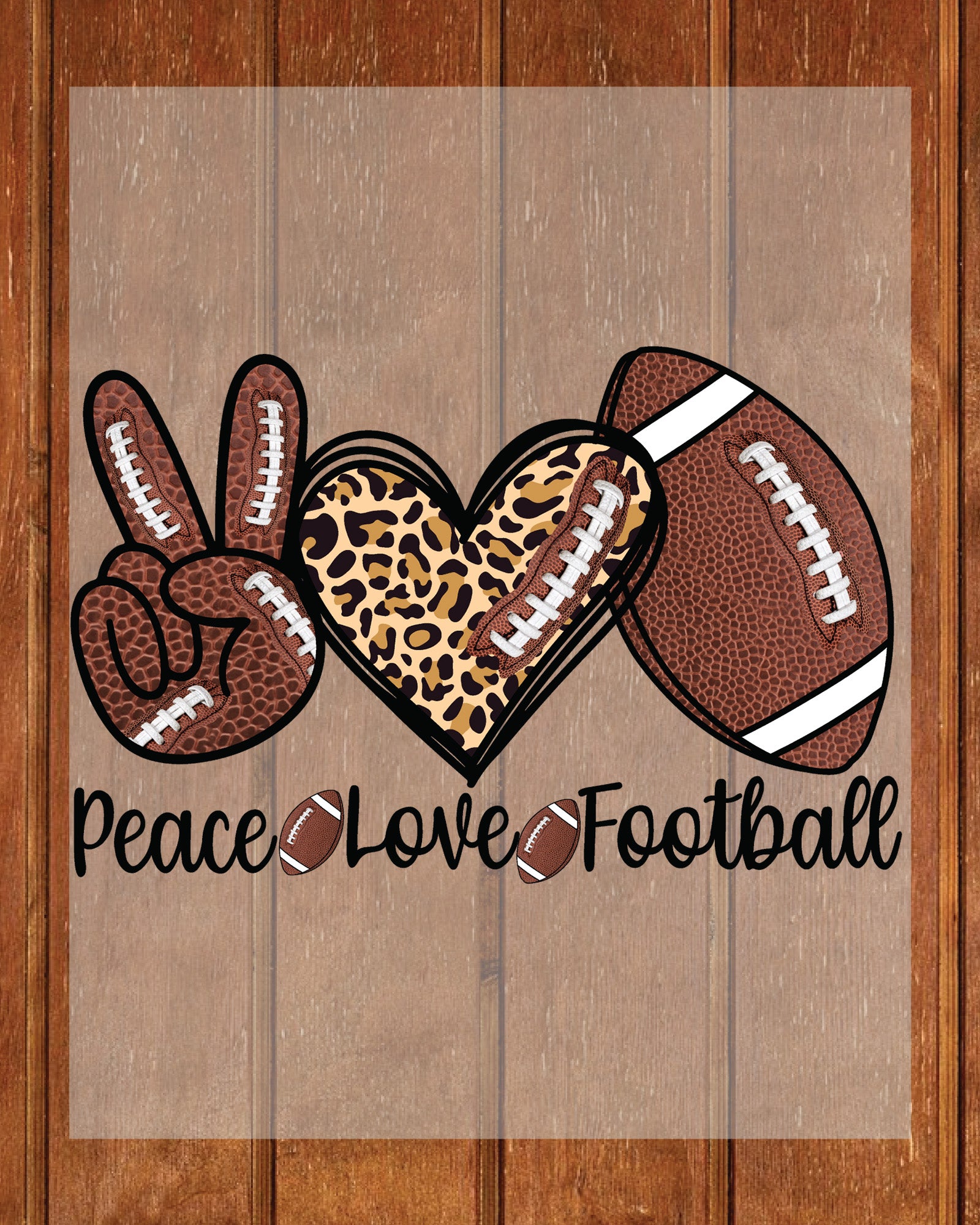 Peace Love Football DTF Transfer Ready to Press