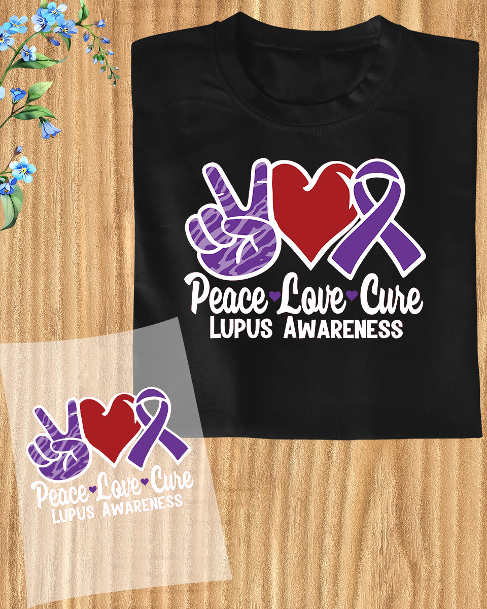 Peace Love Cure Lupus Awareness DTF Transfer