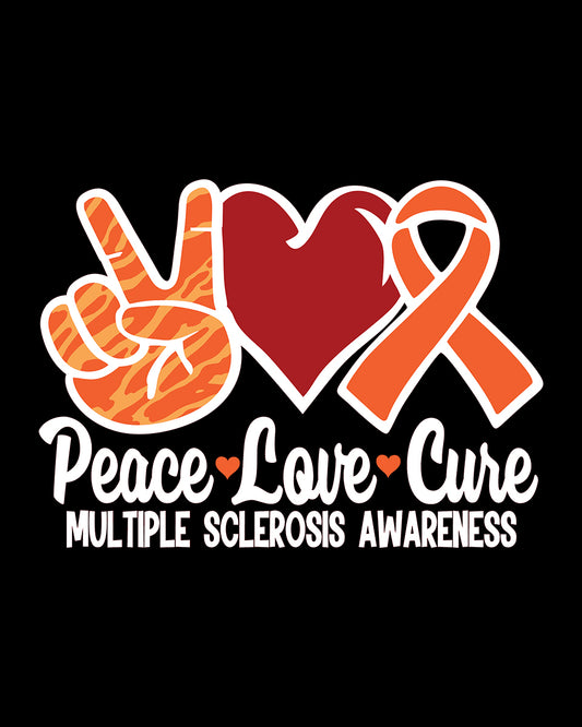 Peace Love Cure Multiple Sclerosis Awareness DTF Transfer