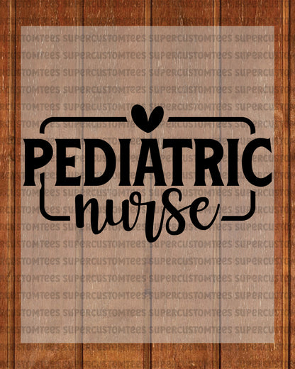 Pediatric Nurse Heat Transfer for Shirts