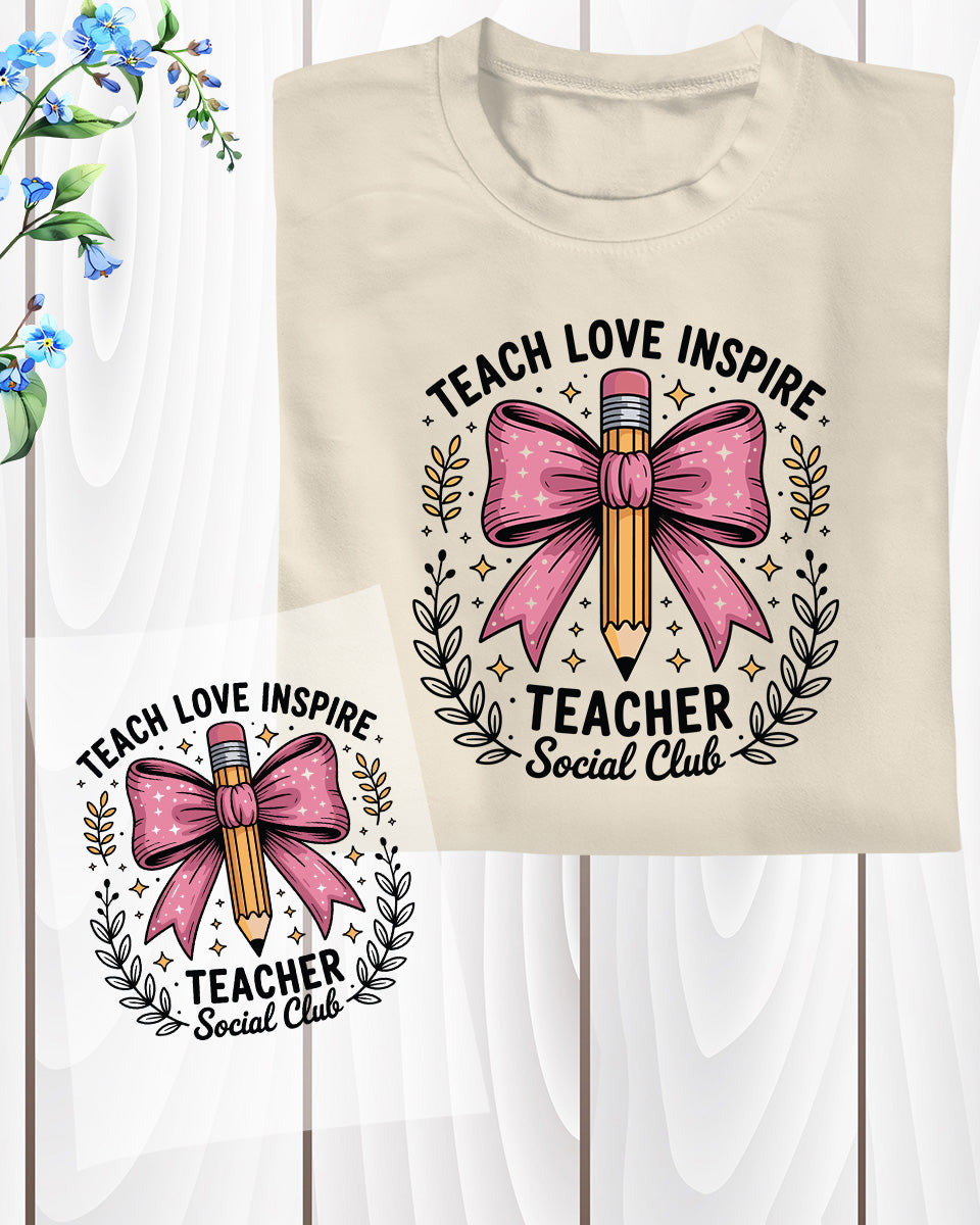 Pencil Bow Teach Love Inspire Teacher DTF Transfer
