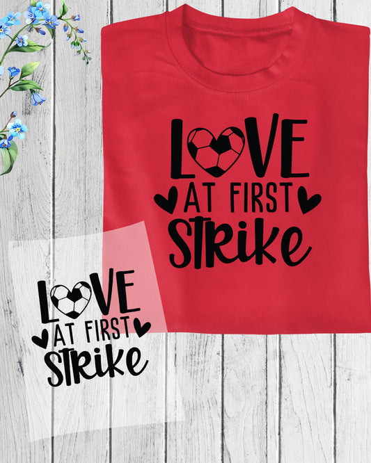 Love at First Strike Soccer DTF Transfer Film