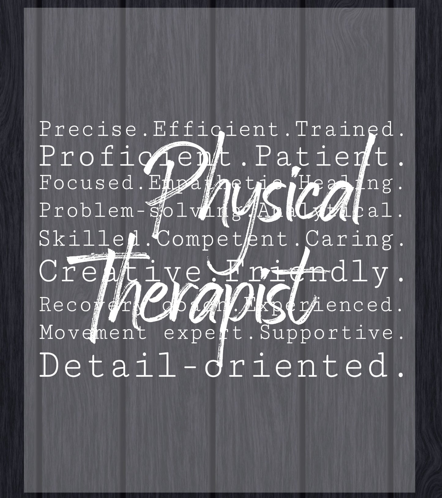 Physical Therapist DTF Transfer Ready to Press