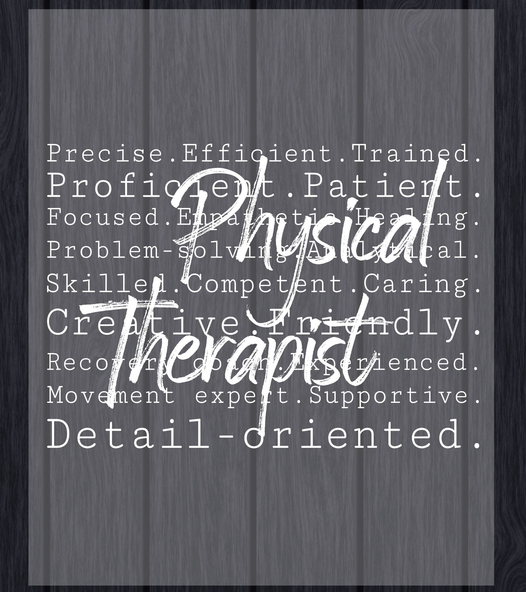 Physical Therapist DTF Transfer Ready to Press