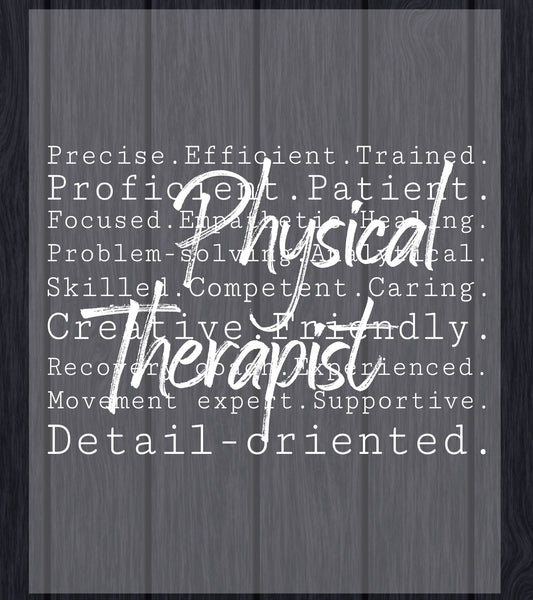 Physical Therapist DTF Transfer Ready to Press